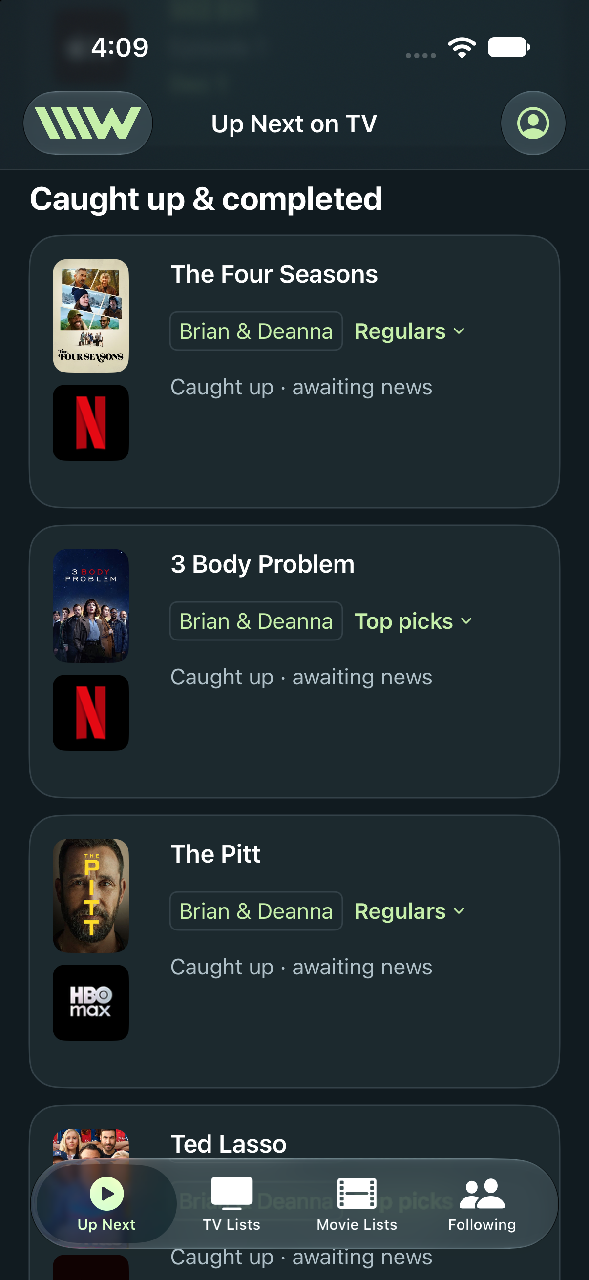 Caught up and completed shows awaiting news about future episodes